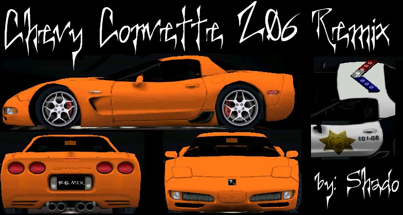 Need For Speed Hot Pursuit 2 Chevrolet Corvette Z06 Remix
