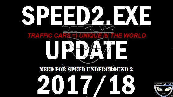 Need For Speed Underground 2 "SPEED2.EXE "- Update 2018 - Traffic cars added.