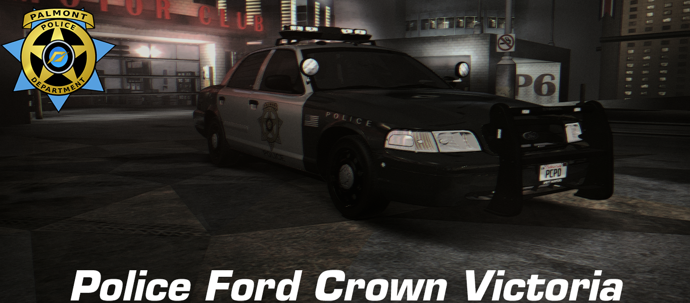 Need For Speed Carbon Ford Crown Victoria [Palmont Police Derpatament]