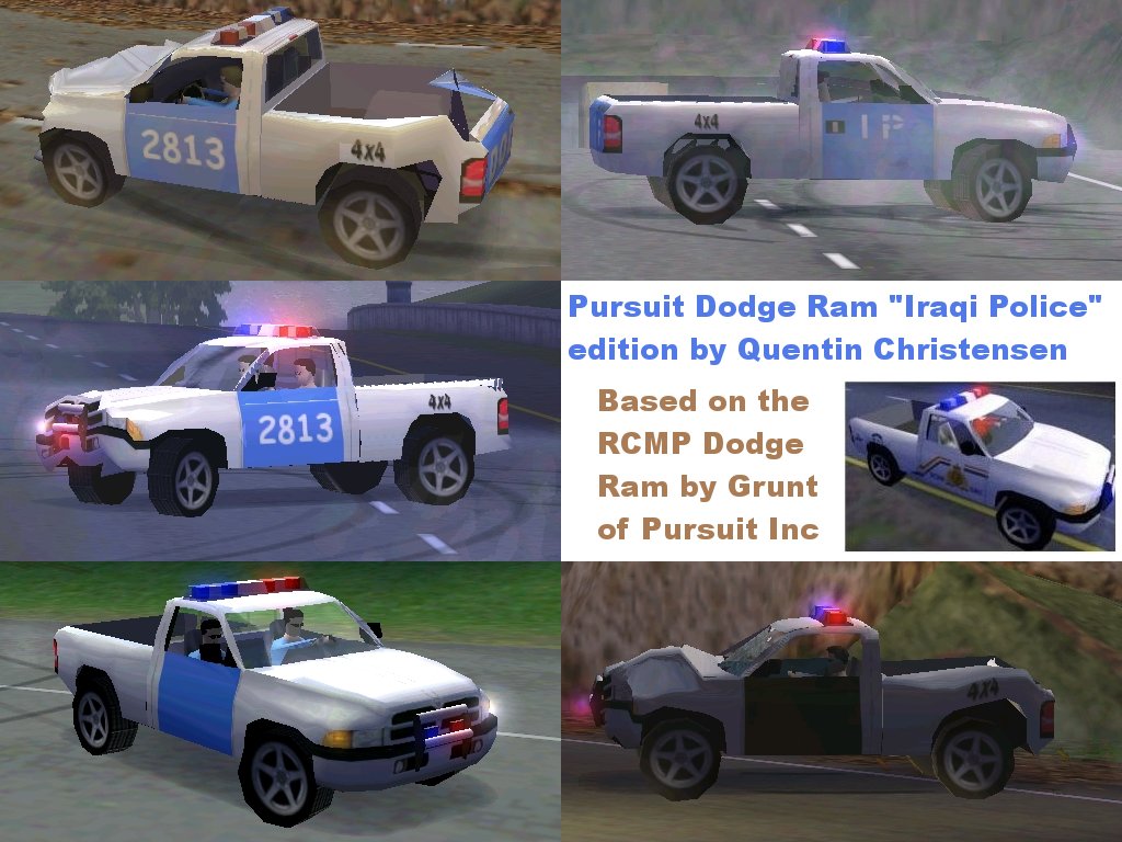 Need For Speed High Stakes Pursuit 1999 Dodge Ram Sport - "Iraqi Police" edition.