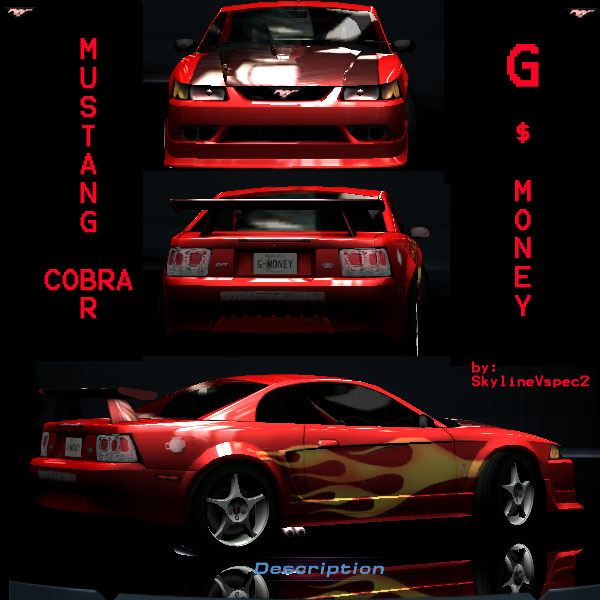 Need For Speed Hot Pursuit 2 Ford Mustang CobraR G-MONEY