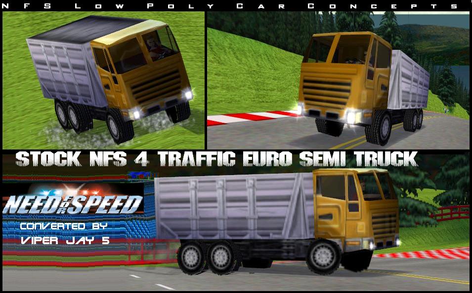 Need For Speed Hot Pursuit Traffic Euro Semi Truck (NFS 4 )